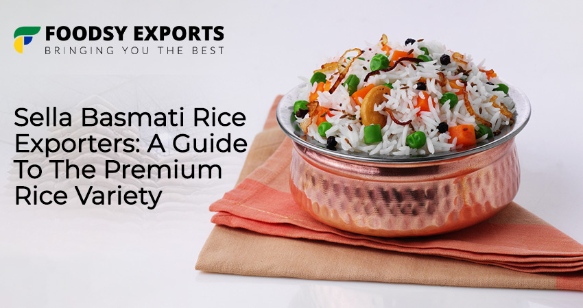 Sella Basmati Rice Exporters