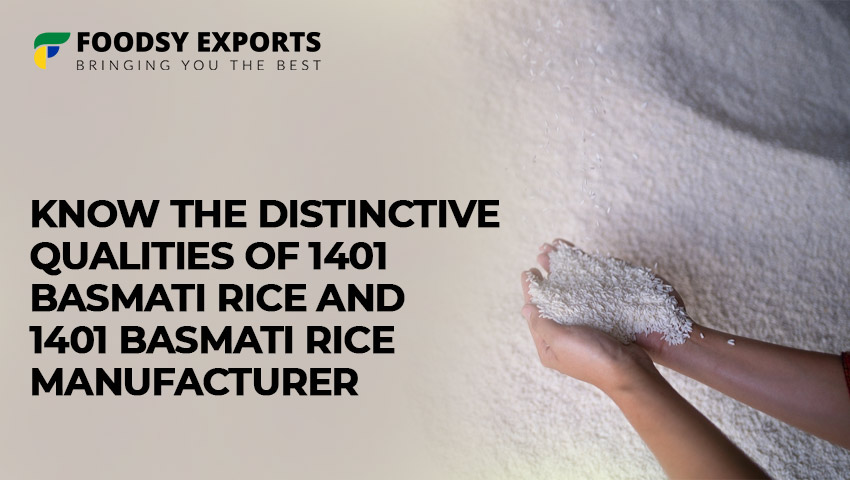 1401 Basmati Rice Manufacturer