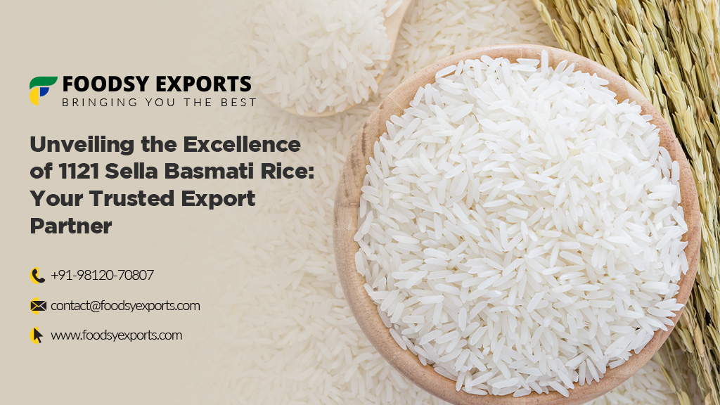1121 Sella Basmati Rice Exporter