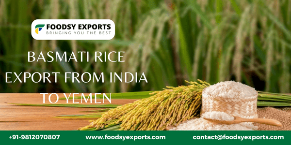 Basmati Rice Export From India To Yemen