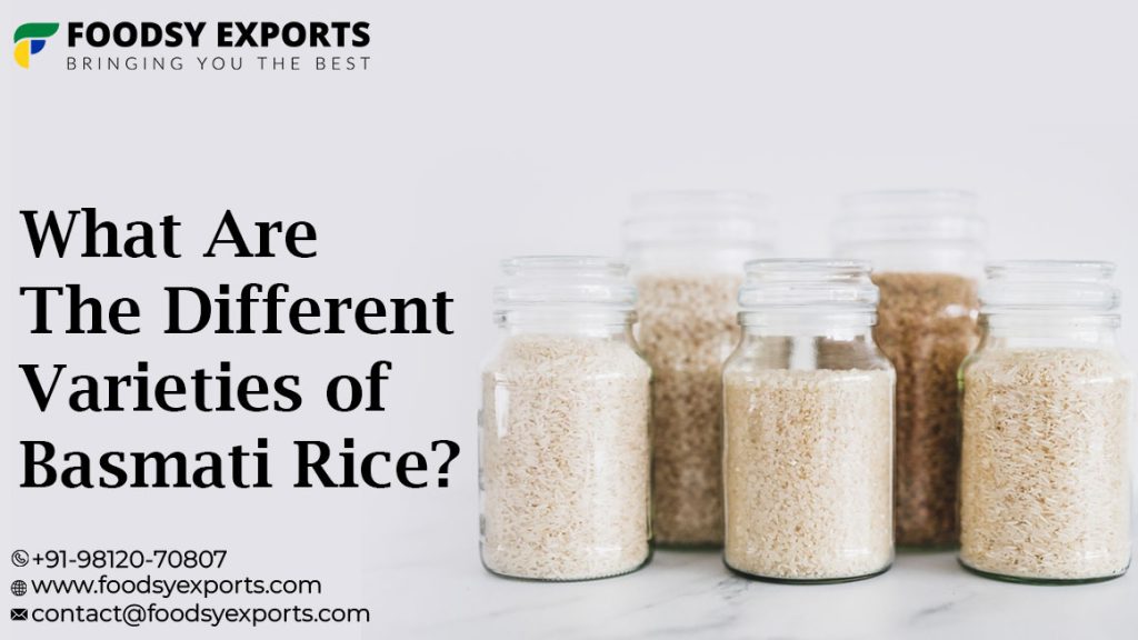 different varieties of Basmati rice